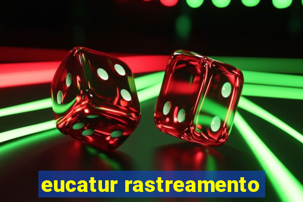 eucatur rastreamento